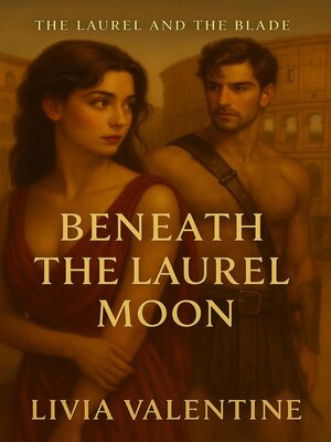 cover image of Beneath the Laurel Moon